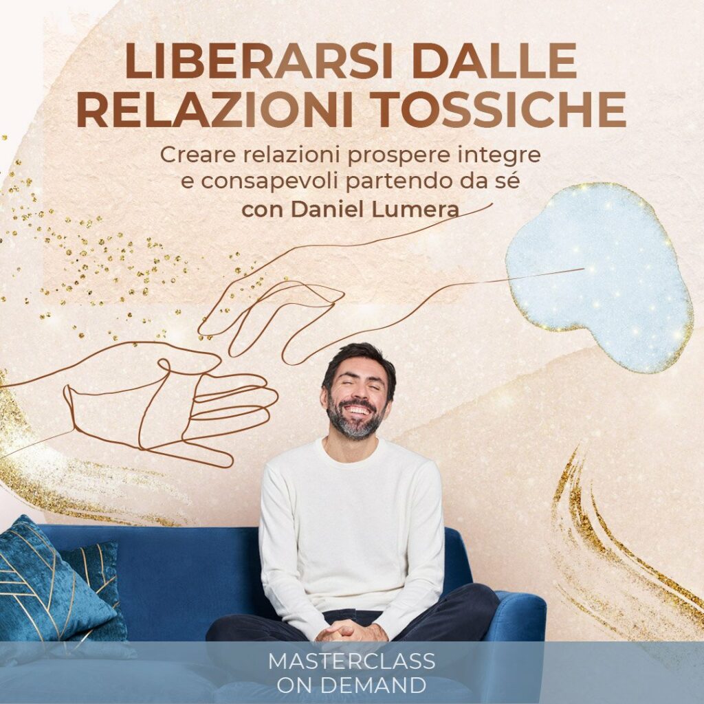 Relazioni Tossiche Daniel Lumera
